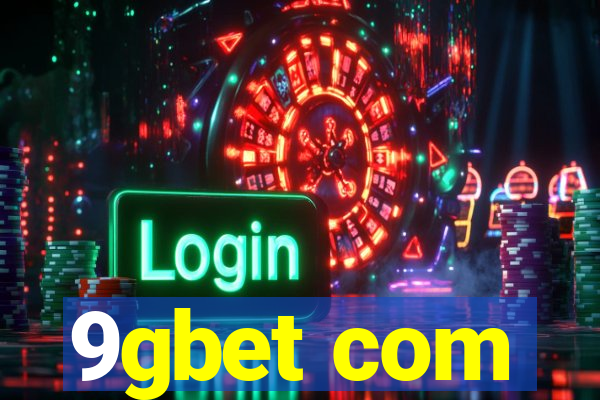 9gbet com